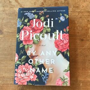 Hardcover Jodi Picoult By Any Other Name novel